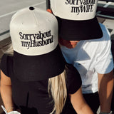 Sorry about my Husband / Wife Vintage Trucker Hat