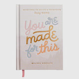 YOU ARE MADE FOR THIS: DEVOTIONAL TO UPLIFT & ENCOURAGE